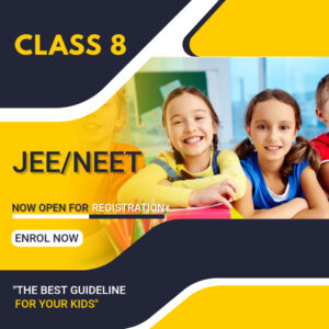 Class 8 JEE/NEET Prepartion
